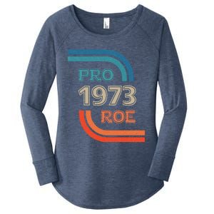 Pro Roe 1973 Roe Vs Wade Pro Choice Womens Rights Women's Perfect Tri Tunic Long Sleeve Shirt