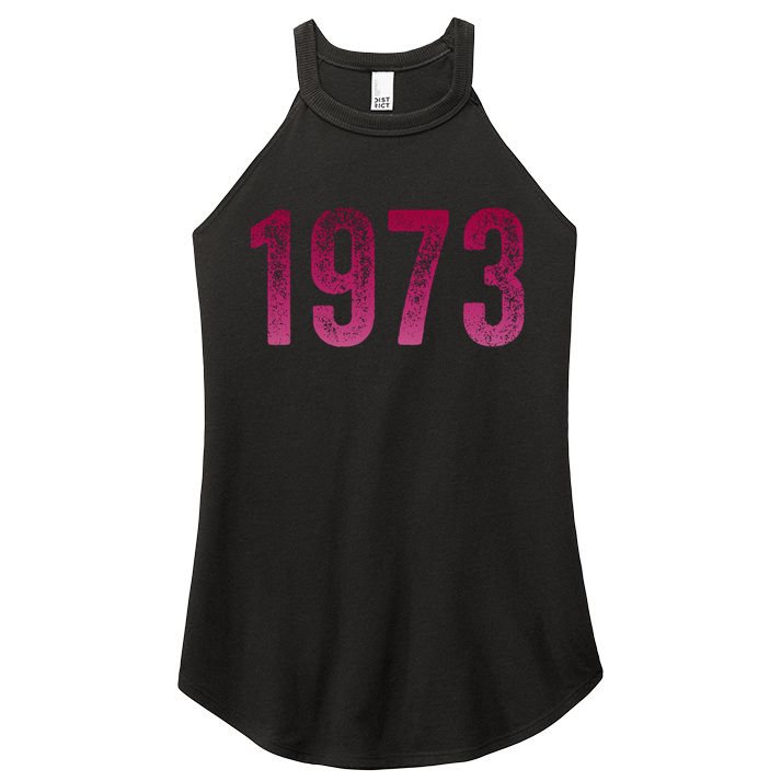 Pro Roe 1973 Gift Protect Roe V Wade Gift Cool Gift Women's Perfect Tri Rocker Tank