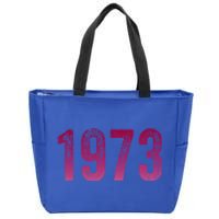 Pro Roe 1973 Gift Protect Roe V Wade Gift Cool Gift Zip Tote Bag