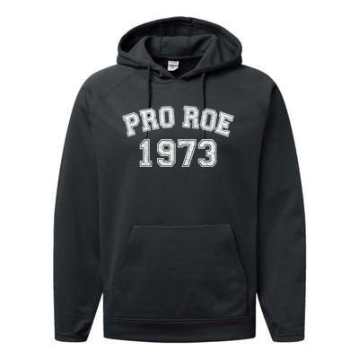 Pro Roe 1973 Vintage Distressed Gift Performance Fleece Hoodie