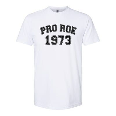 Pro Roe 1973 Vintage Distressed Gift Softstyle CVC T-Shirt