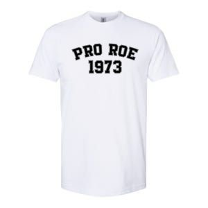 Pro Roe 1973 Softstyle CVC T-Shirt