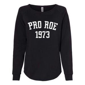 Pro Roe 1973 Distressed Womens California Wash Sweatshirt