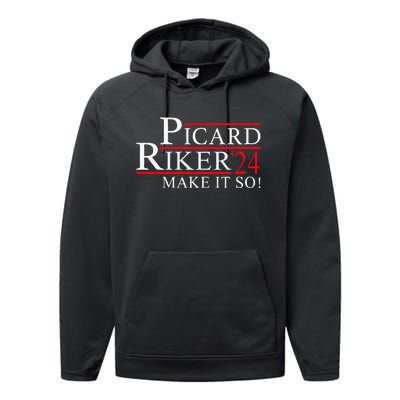 Picard Riker 24 Make It So For President 2024 Performance Fleece Hoodie