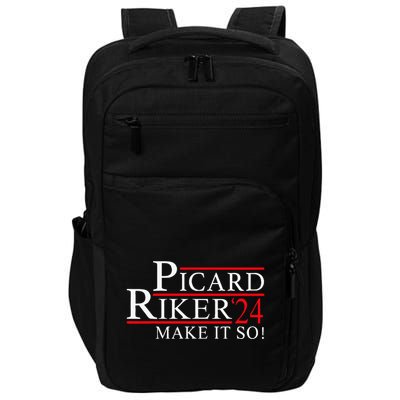 Picard Riker 24 Make It So For President 2024 Impact Tech Backpack