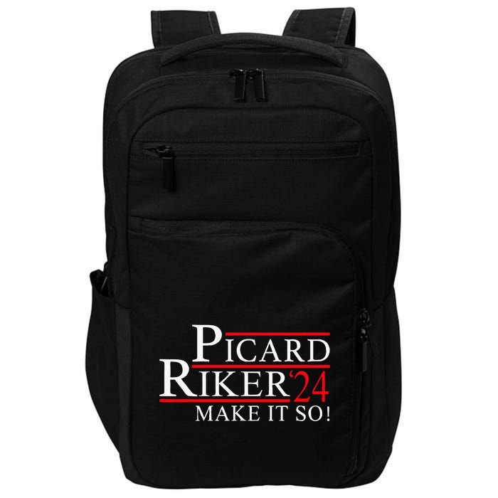 Picard Riker 24 Make It So For President 2024 Impact Tech Backpack