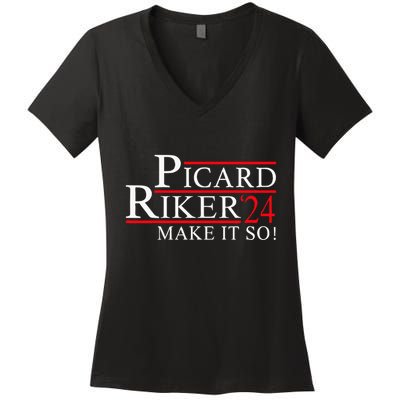 Picard Riker 24 Make It So For President 2024 Women's V-Neck T-Shirt