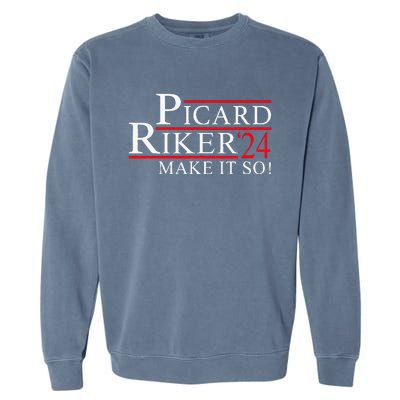 Picard Riker 24 Make It So For President 2024 Garment-Dyed Sweatshirt