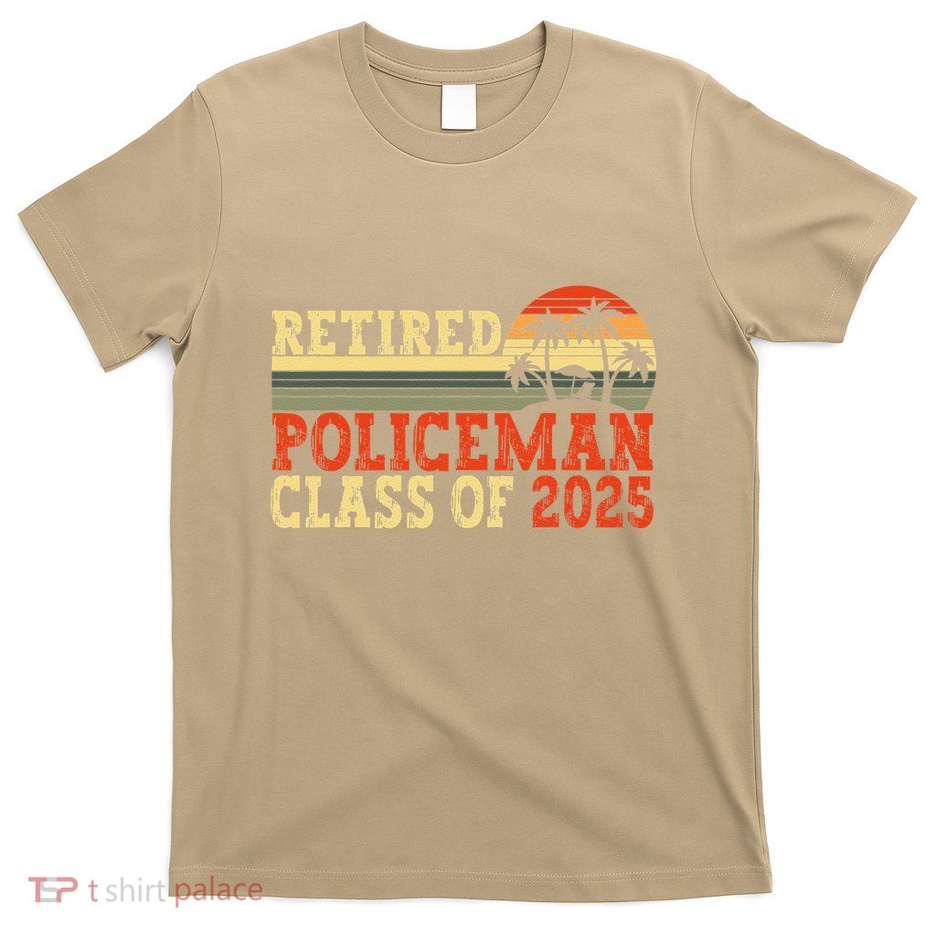 Policeman Retirement 2025 Retiree Police Officer T-Shirt