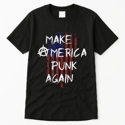 Punk Rocker 80s Design With Make America Punk Again Flag Tall T-Shirt