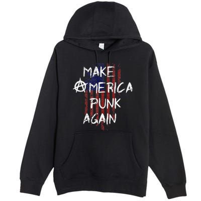 Punk Rocker 80s Design With Make America Punk Again Flag Premium Pullover Hoodie