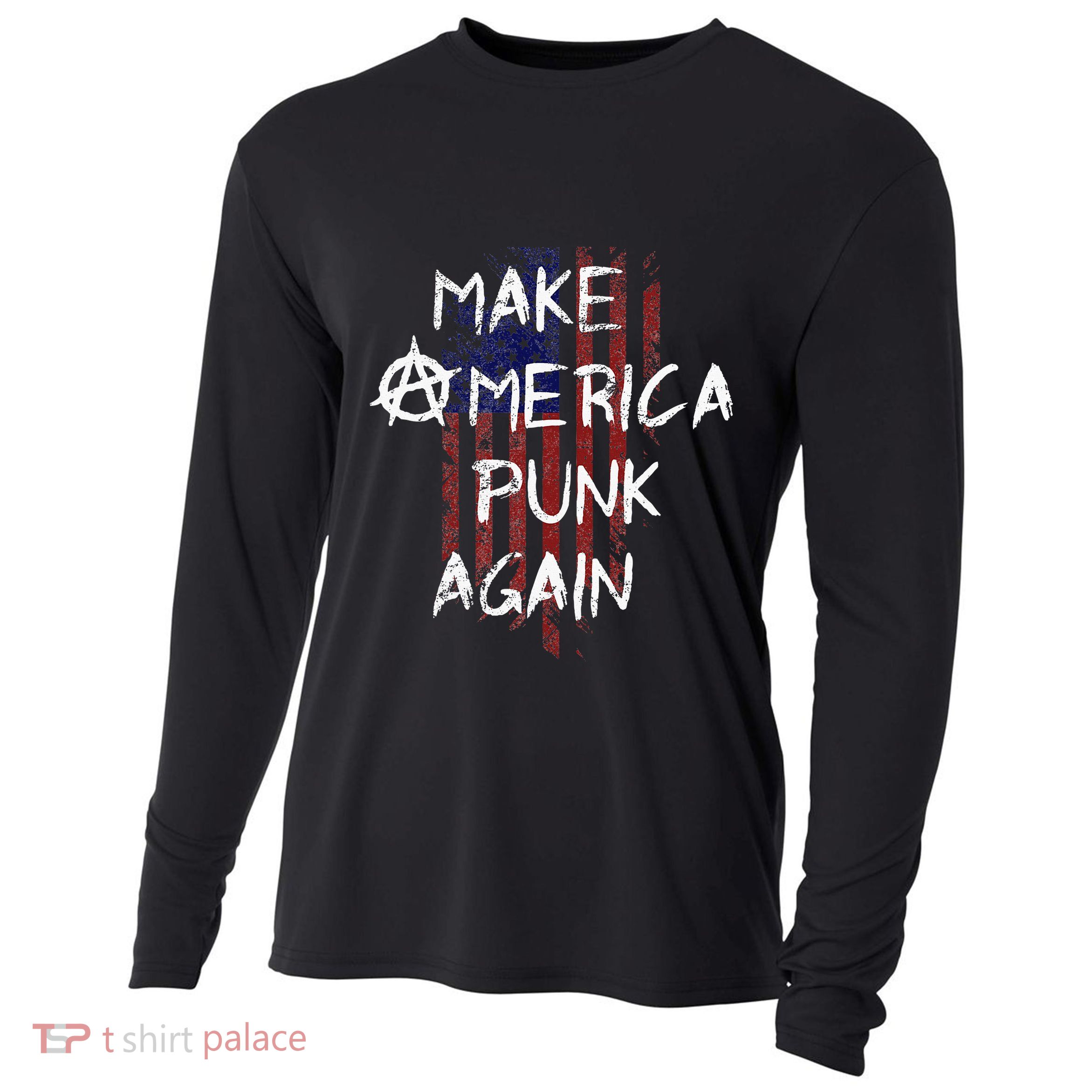 Punk Rocker 80s Design With Make America Punk Again Flag Cooling Performance Long Sleeve Crew