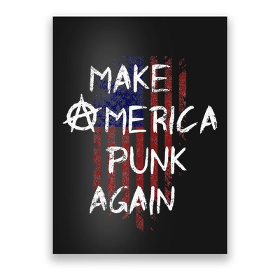 Punk Rocker 80s Design With Make America Punk Again Flag Poster