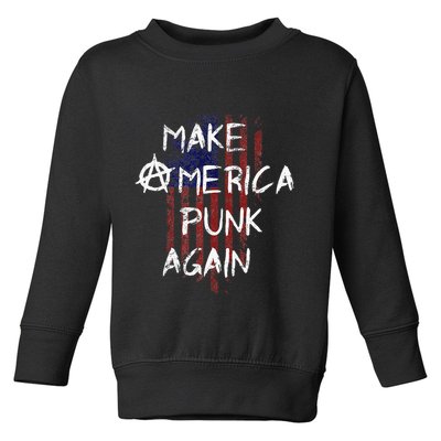 Punk Rocker 80s Design With Make America Punk Again Flag Toddler Sweatshirt