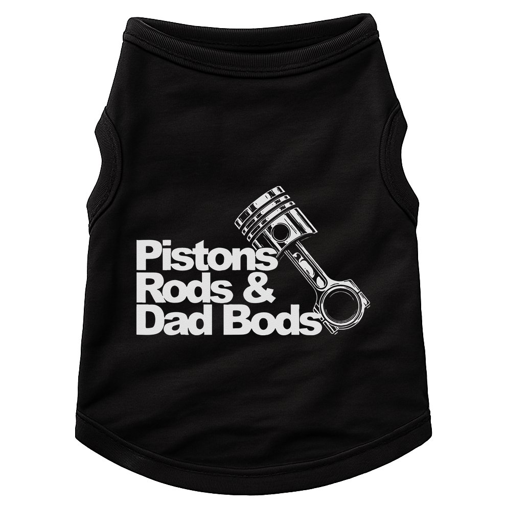 Pistons Rods And Dad Bods Engineer Classic Car Doggie Tank