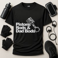 Pistons Rods And Dad Bods Engineer Classic Car Cooling Performance Crew T-Shirt