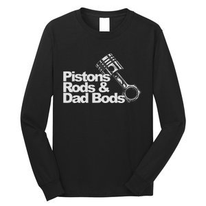 Pistons Rods And Dad Bods Engineer Classic Car Long Sleeve Shirt