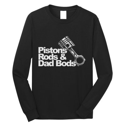 Pistons Rods And Dad Bods Engineer Classic Car Long Sleeve Shirt