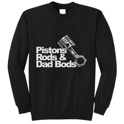 Pistons Rods And Dad Bods Engineer Classic Car Sweatshirt