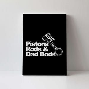 Pistons Rods And Dad Bods Engineer Classic Car Canvas