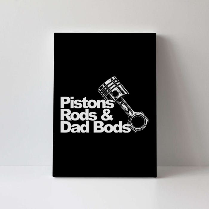 Pistons Rods And Dad Bods Engineer Classic Car Canvas