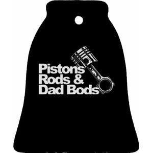 Pistons Rods And Dad Bods Engineer Classic Car Ceramic Bell Ornament