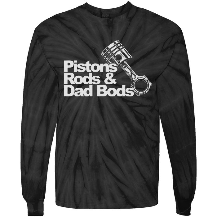 Pistons Rods And Dad Bods Engineer Classic Car Tie-Dye Long Sleeve Shirt