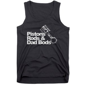 Pistons Rods And Dad Bods Engineer Classic Car Tank Top