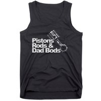 Pistons Rods And Dad Bods Engineer Classic Car Tank Top