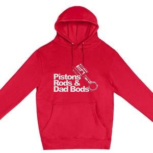 Pistons Rods And Dad Bods Engineer Classic Car Premium Pullover Hoodie