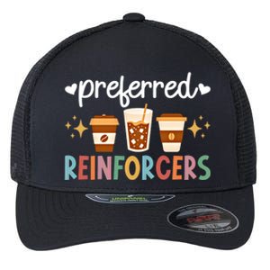 Preferred Reinforcers Aba Therapist Aba Therapy Meaningful Gift Flexfit Unipanel Trucker Cap