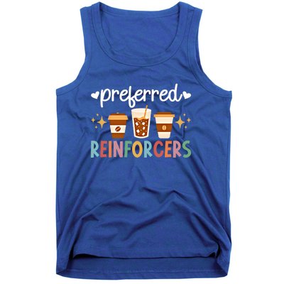 Preferred Reinforcers Aba Therapist Aba Therapy Meaningful Gift Tank Top