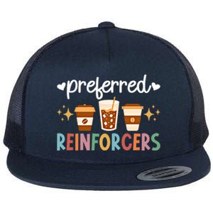 Preferred Reinforcers Aba Therapist Aba Therapy Meaningful Gift Flat Bill Trucker Hat