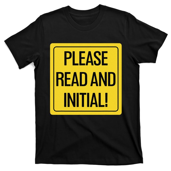 Please Read And Initial Document Indicates Agree Its Terms T-Shirt