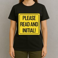 Please Read And Initial Document Indicates Agree Its Terms T-Shirt