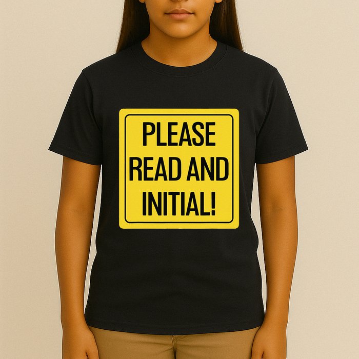 Please Read And Initial Document Indicates Agree Its Terms T-Shirt