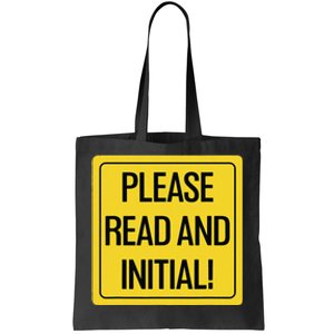 Please Read And Initial Document Indicates Agree Its Terms Tote Bag