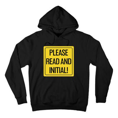 Please Read And Initial Document Indicates Agree Its Terms Tall Hoodie