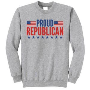 Proud Republican American Tall Sweatshirt