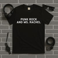Punk Rock And Ms Rachel Funny Ms Rachel Parent T-Shirt
