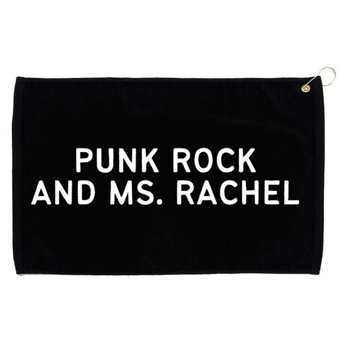 Punk Rock And Ms Rachel Funny Ms Rachel Parent Grommeted Golf Towel