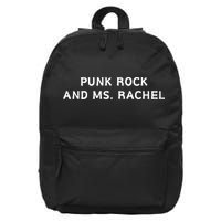 Punk Rock And Ms Rachel Funny Ms Rachel Parent 16 in Basic Backpack