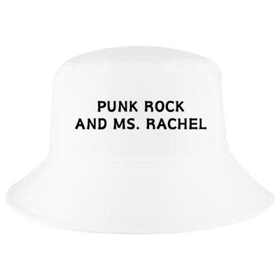 Punk Rock And Ms Rachel Funny Ms Rachel Parent Cool Comfort Performance Bucket Hat