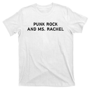 Punk Rock And Ms Rachel Funny Ms Rachel Parent T-Shirt