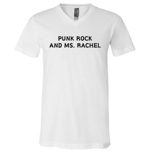 Punk Rock And Ms Rachel Funny Ms Rachel Parent V-Neck T-Shirt