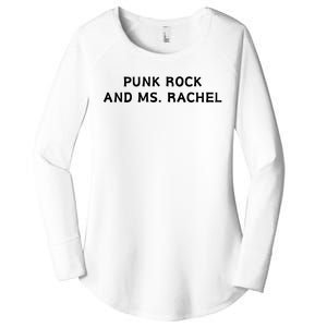 Punk Rock And Ms Rachel Funny Ms Rachel Parent Women's Perfect Tri Tunic Long Sleeve Shirt