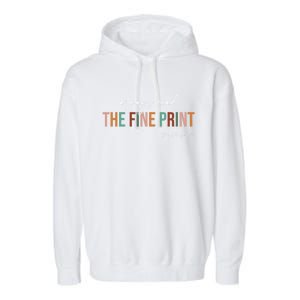 Pregnancy Reveal Always Read The Fine Print IM Pregnant Gift Garment-Dyed Fleece Hoodie