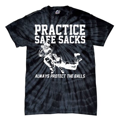 Practice Safe Sacks Funny Football Tie-Dye T-Shirt