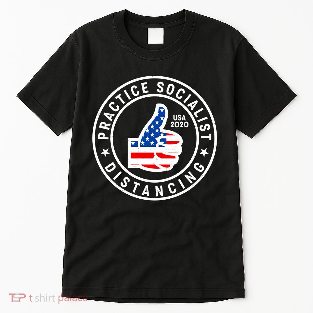 Practice Socialist Distancing Emblem USA Flag Thumbs Up  Tall T-Shirt