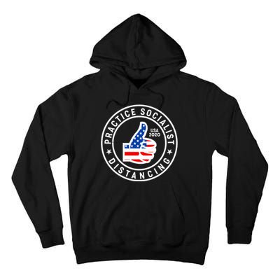 Practice Socialist Distancing Emblem USA Flag Thumbs Up  Tall Hoodie